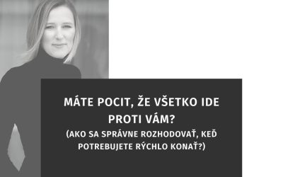 Ako urobiť rýchle rozhodnutie v živote