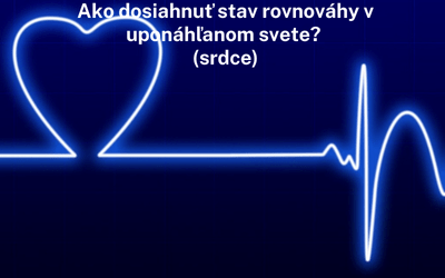 Rovnováha v živote (srdce-emócie)